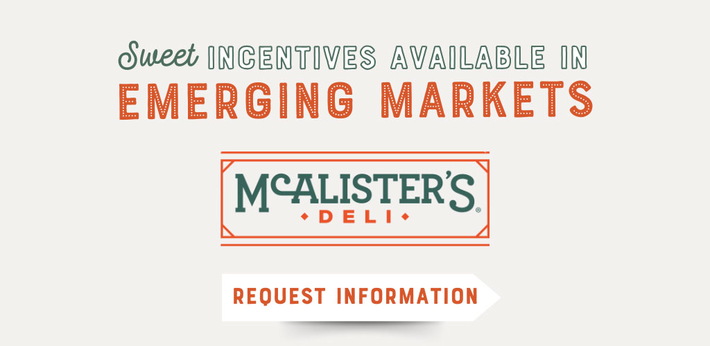 McAlister's Deli Franchise Opportunity Incentive